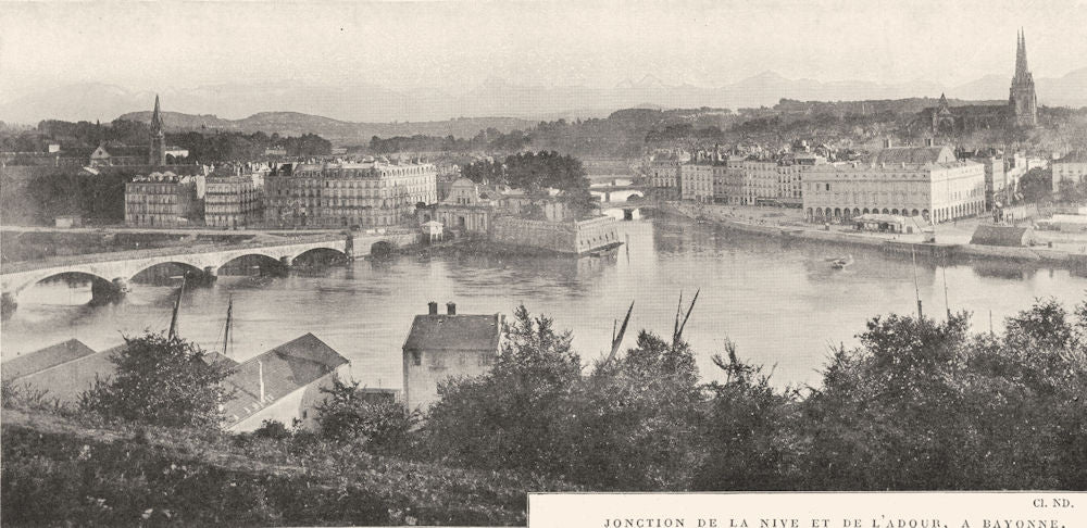 PYRÉNÉES- ATLANTIQUES. Jonction de la Nive et de L'adour, a Bayonne 1900 print